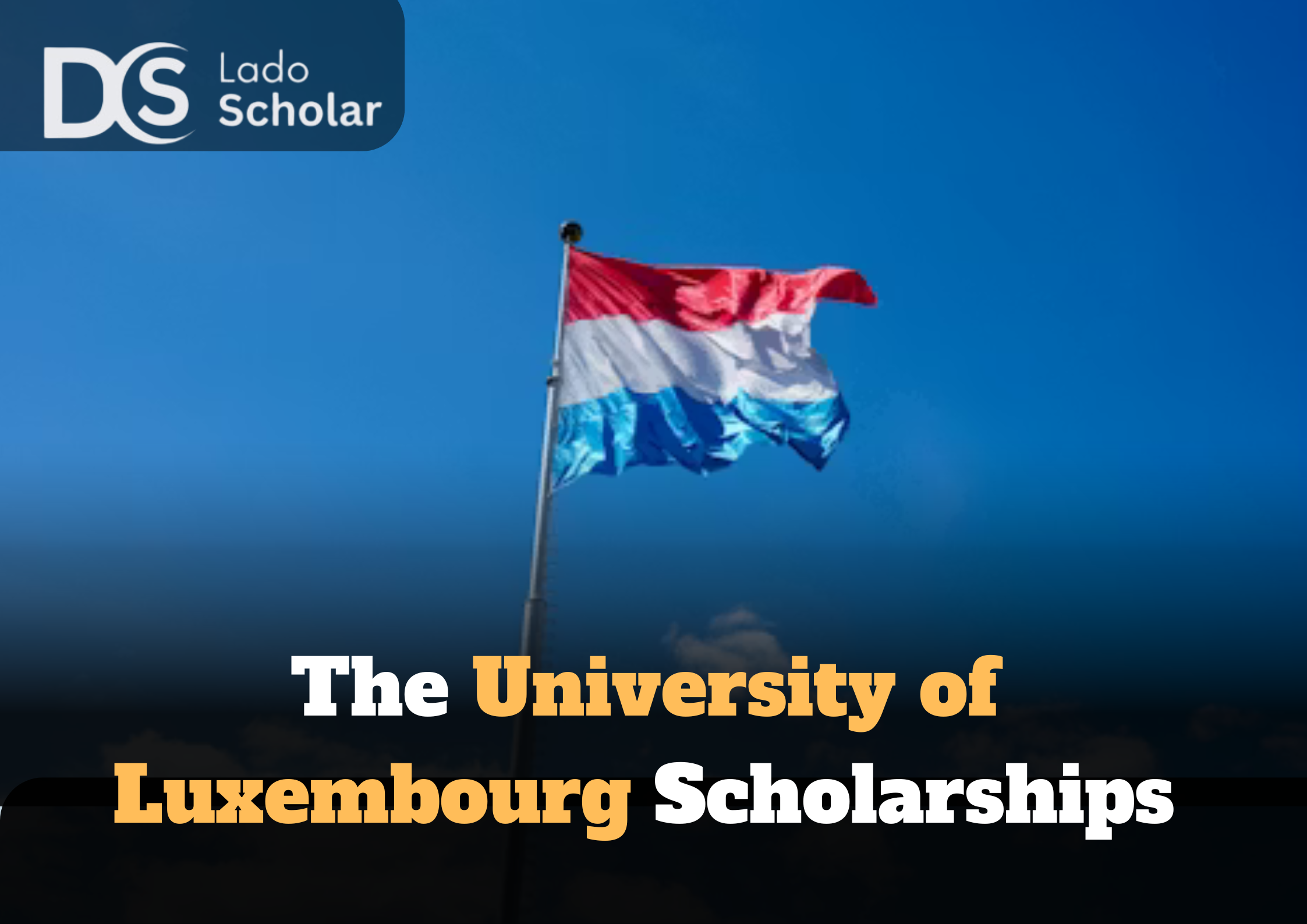 The University of Luxembourg Scholarships 2026