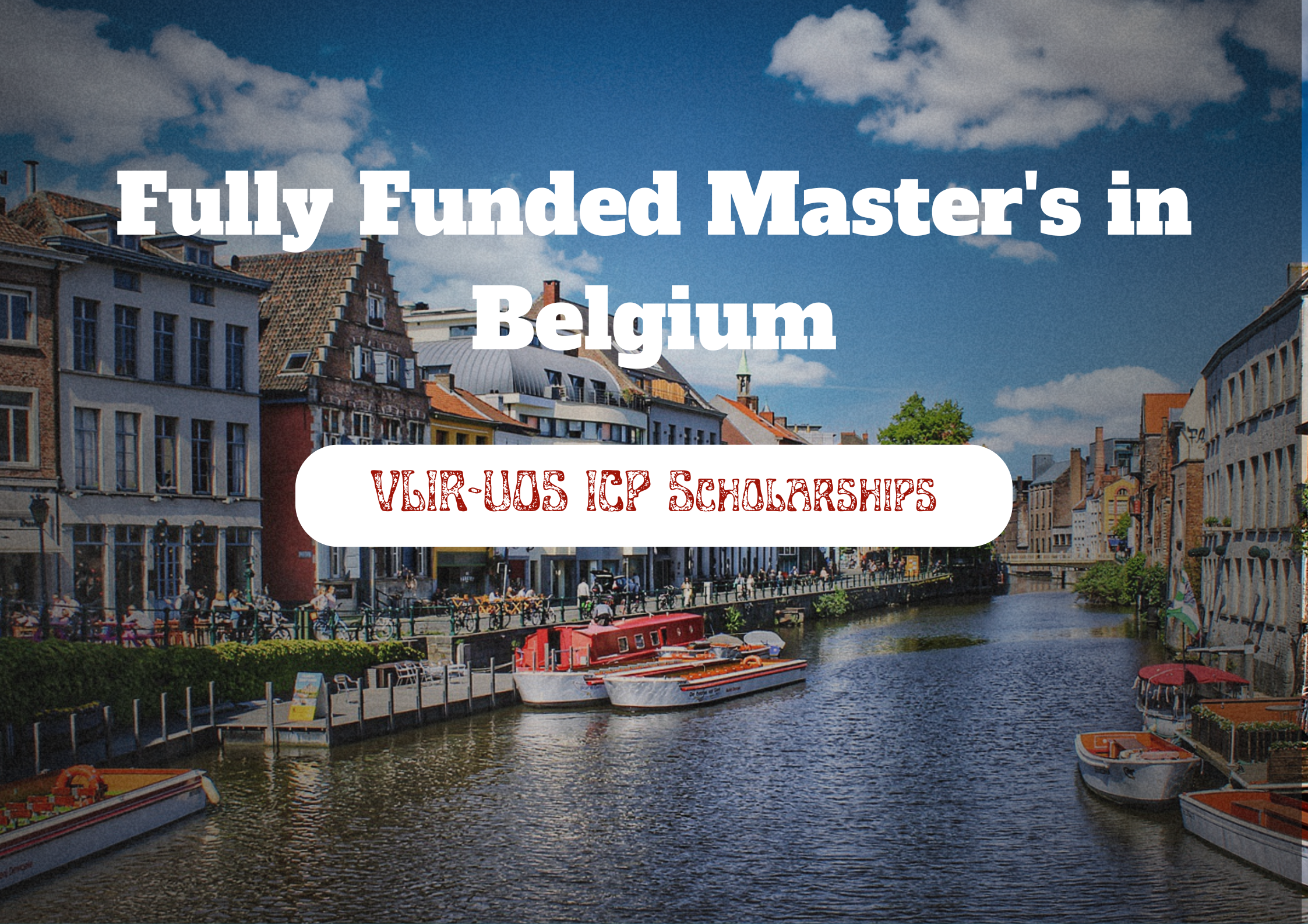 Fully Funded VLIR-UOS ICP Connect Master’s Scholarships in Belgium