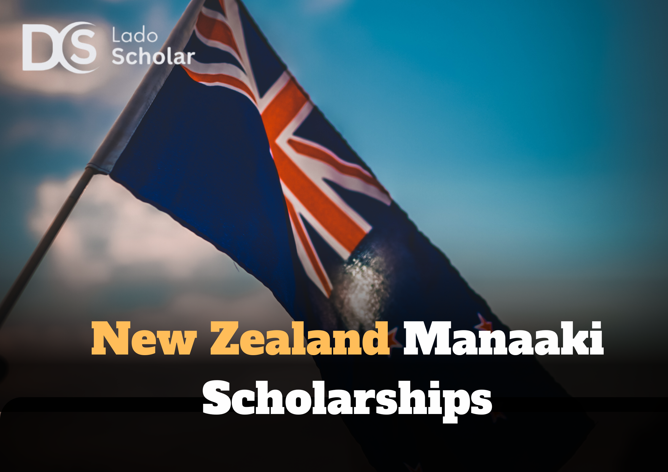 Fully Funded New Zealand Manaaki Scholarships
