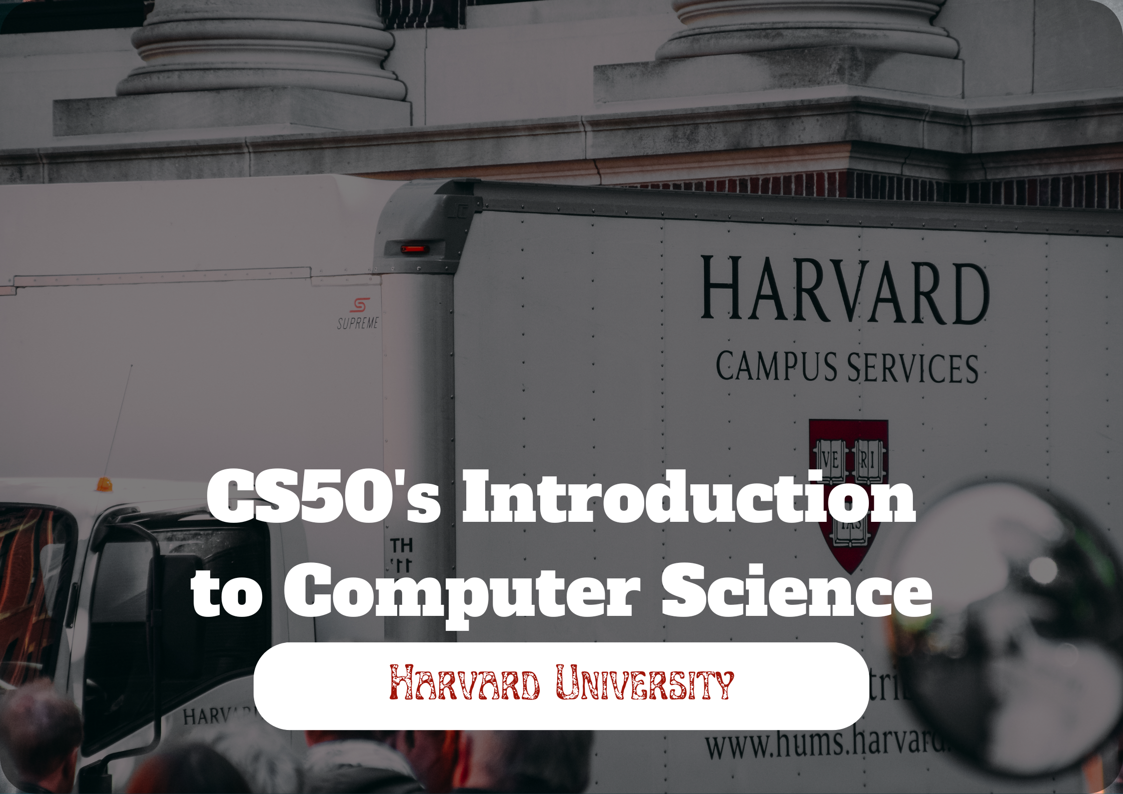CS50’s Introduction to Computer Science (Harvard)