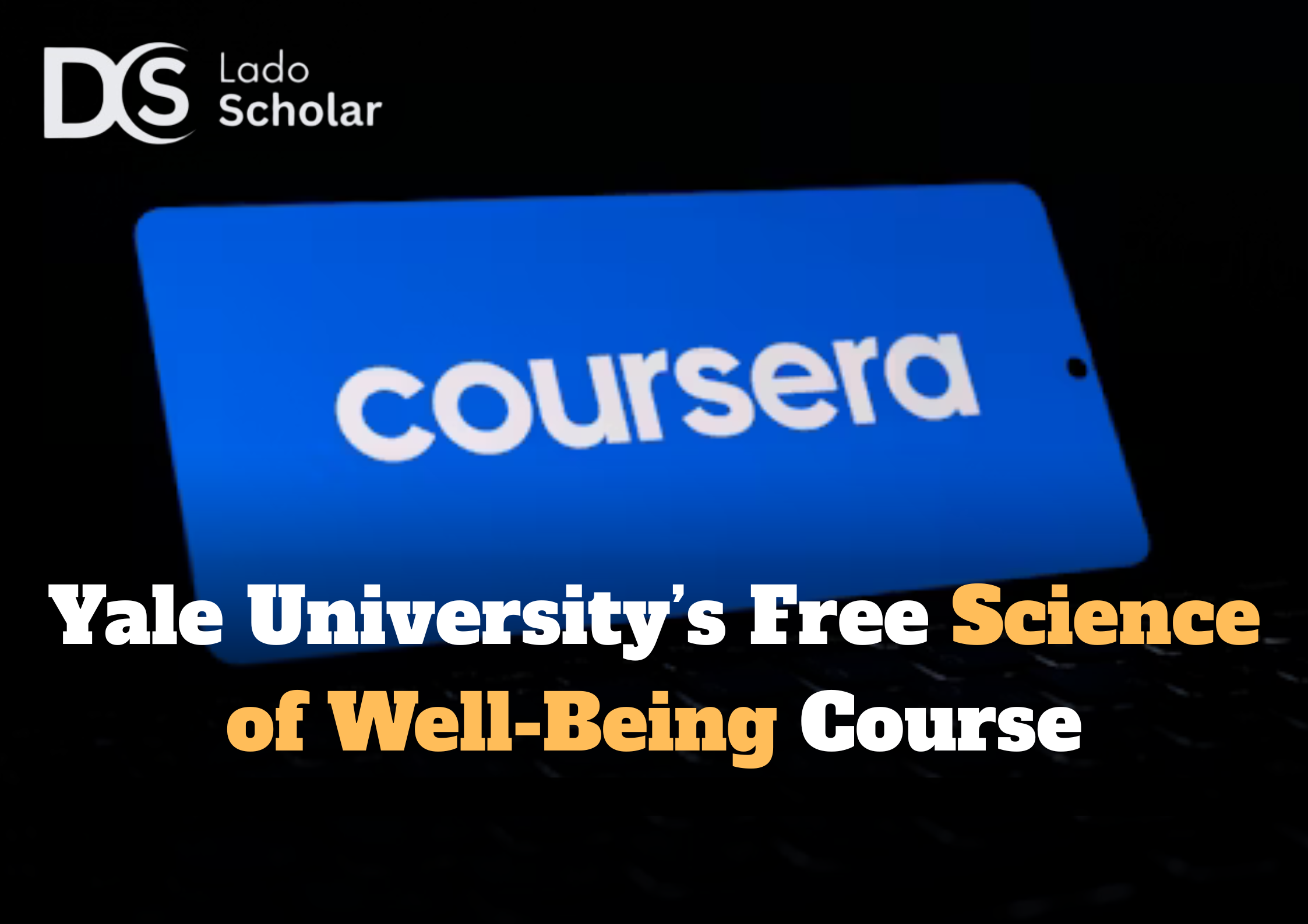 Yale University’s Free Science of Well-Being Course